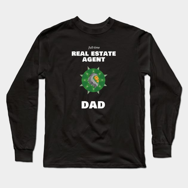 Real Estate Agent Dad Long Sleeve T-Shirt by The Favorita